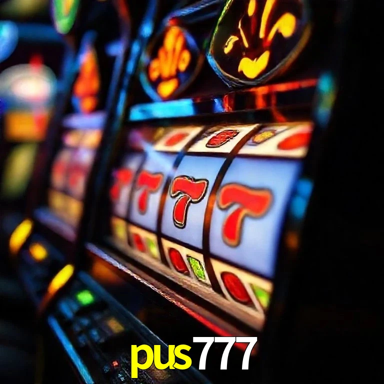 pus777 Bônus